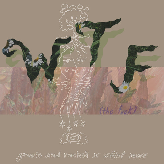 Gracie and Rachel Share New "WTF (the fuck)" Remix by Elliot Moss