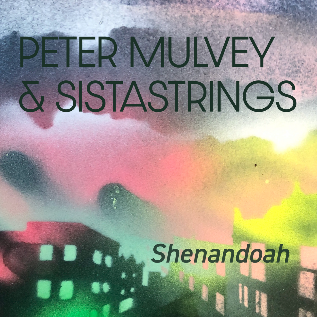 Announcing New Single from Peter Mulvey and SistaStrings: "Shenandoah"