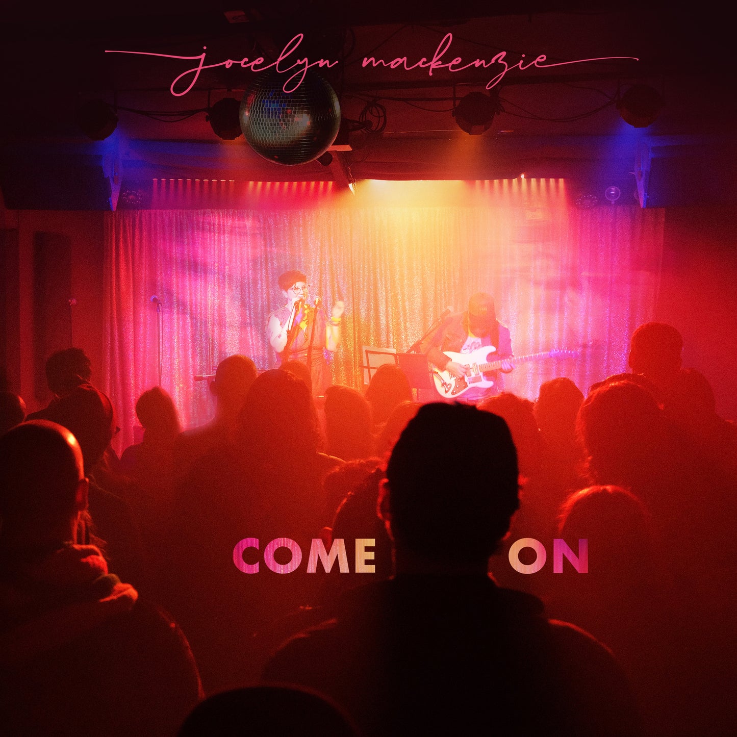 Jocelyn Mackenzie - COME ON - Live at C’Mon Everybody, January 26, 2024 (Album)