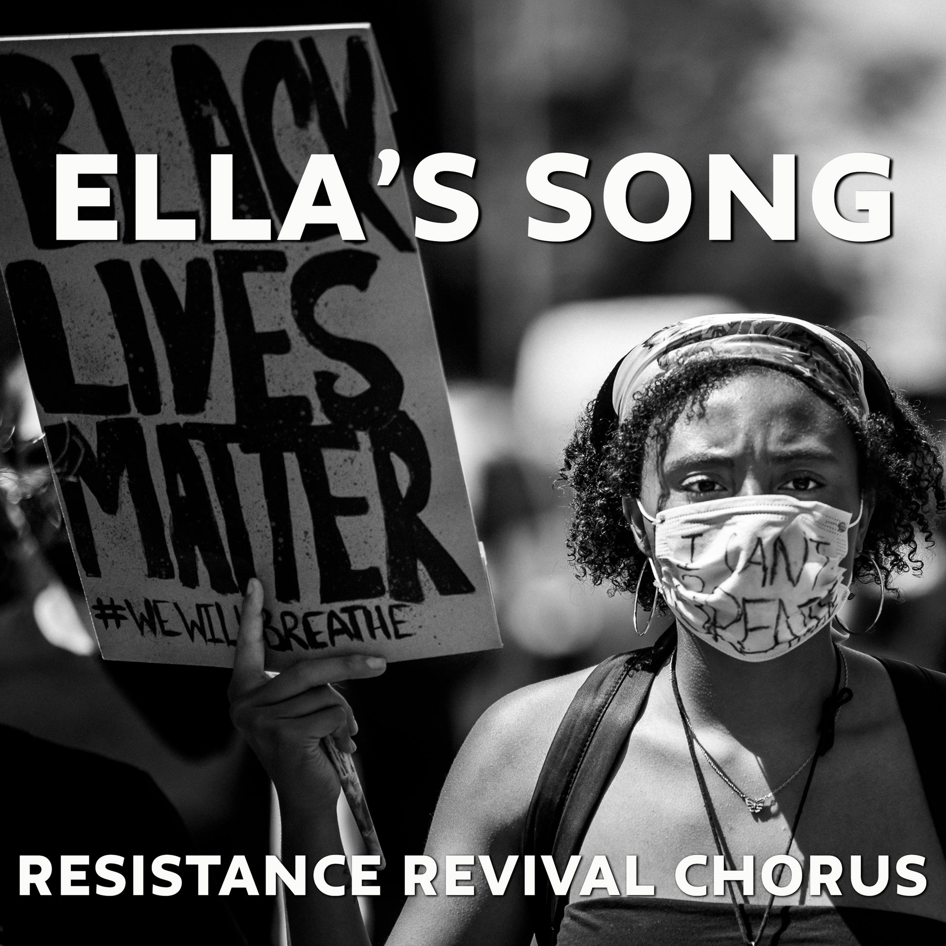Resistance Revival Chorus - Ella's Song