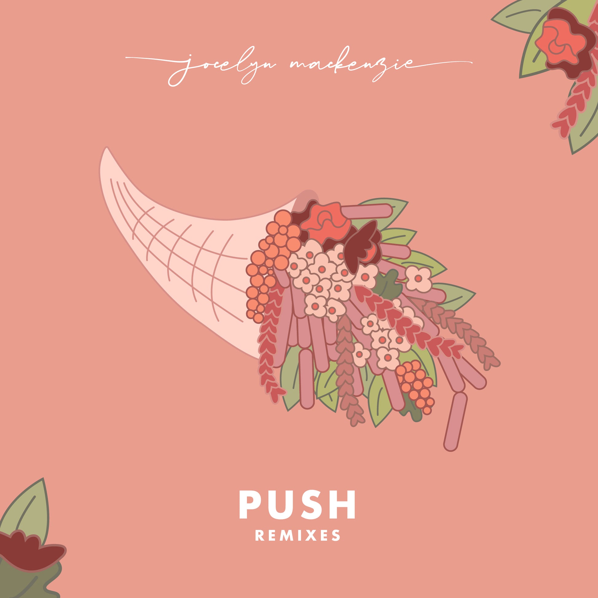 Jocelyn Mackenzie - Push Remixes