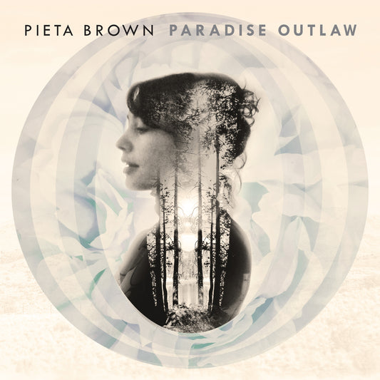 Pieta Brown - Paradise Outlaw